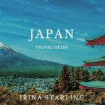 Embracing the Land of the Rising Sun: An Unforgettable Journey Through Japan