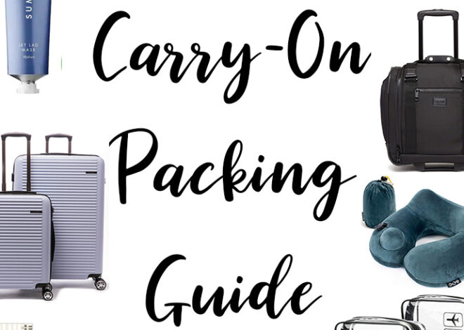 How to Pack Smart for Your Next Flight: A Guide to Carry-On Luggage