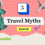 Travel Myths Debunked: Ignoring the Bad Advice for a Better Journey