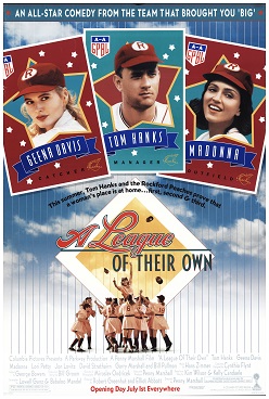 11. A League of Their Own 1992