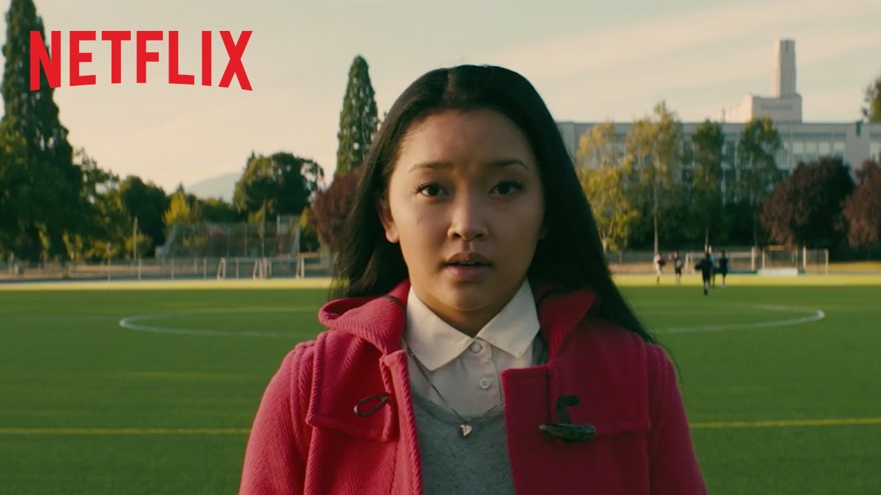 36. To All the Boys I've Loved Before 2018